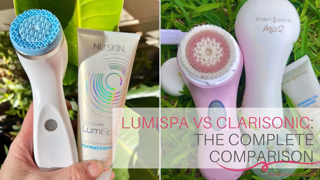 LumiSpa vs Clarisonic||||||||||||||||||||||||