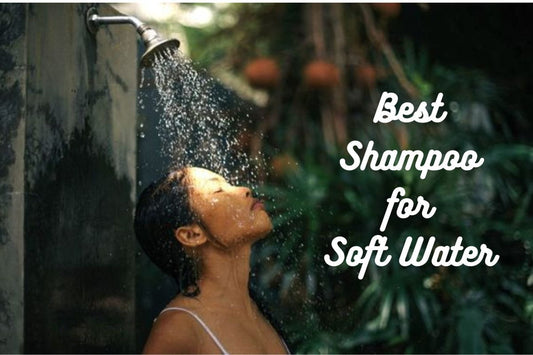 Best Shampoo for Soft Water 2024