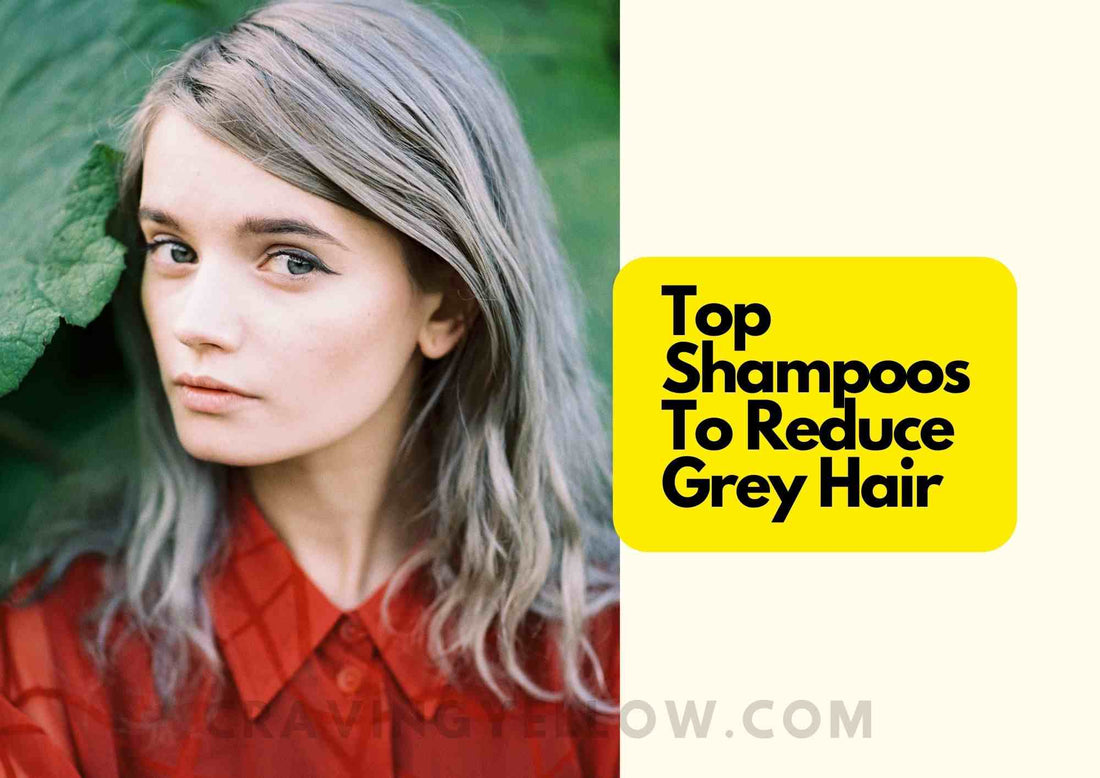 5 Best Sulfate Free Shampoo To Reduce Grey Hair In 2024 | Turn Grays Back To Natural Hair Color!