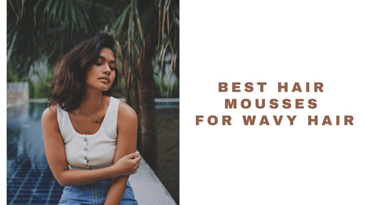 15 Most Hydrating Hair Mousses For Wavy Hair 2024 | For Crunch-Free Curly Hair