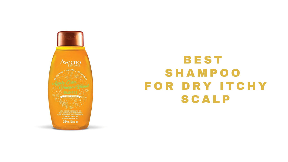 14 Best Shampoo For Dry Itchy Scalp 2024 | Remove Dandruff Flakes and Soothe Scalp