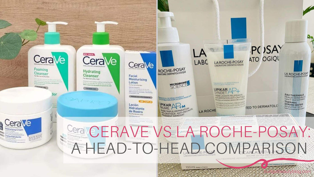 Cerave vs La Roche-Posay: A Head-To-Head Comparison||||||||||||||||||||||||||||||||