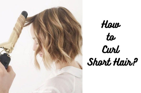 How to Curl Short Hair