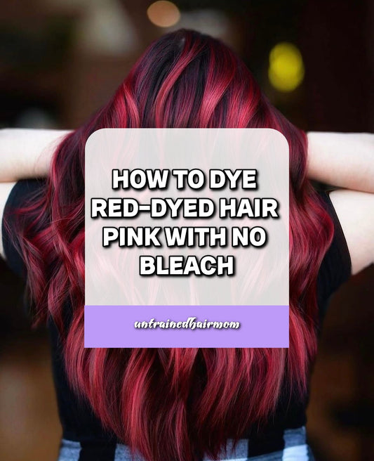 How to Dye Red-Dyed Hair Pink with No Bleach