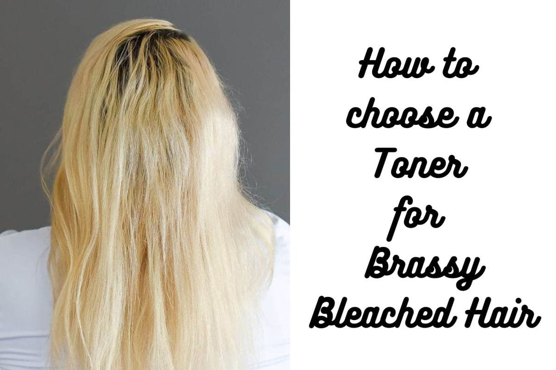 How to choose a Toner for Brassy Bleached Hair