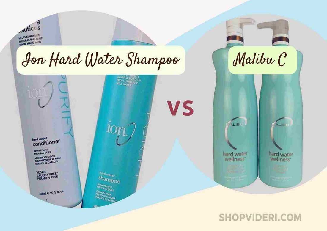 Ion Hard Water Shampoo Vs Malibu 2024: Better for Removing Hard Water Buildup