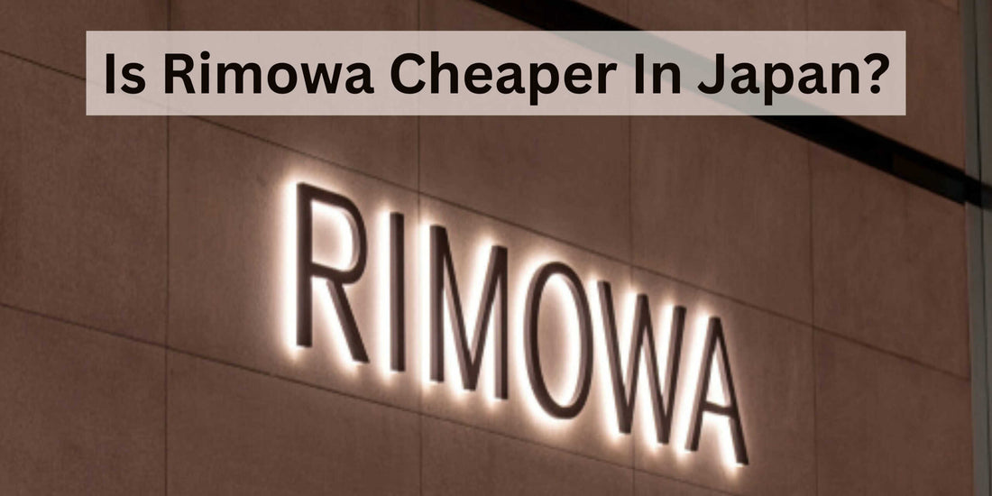 Is Rimowa Cheaper In Japan? | Comparing Rimova Prices in Japan Vs USA, UK, China And Hong Kong