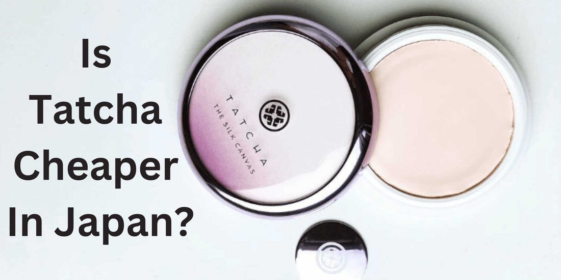 Is Tatcha Cheaper In Japan?