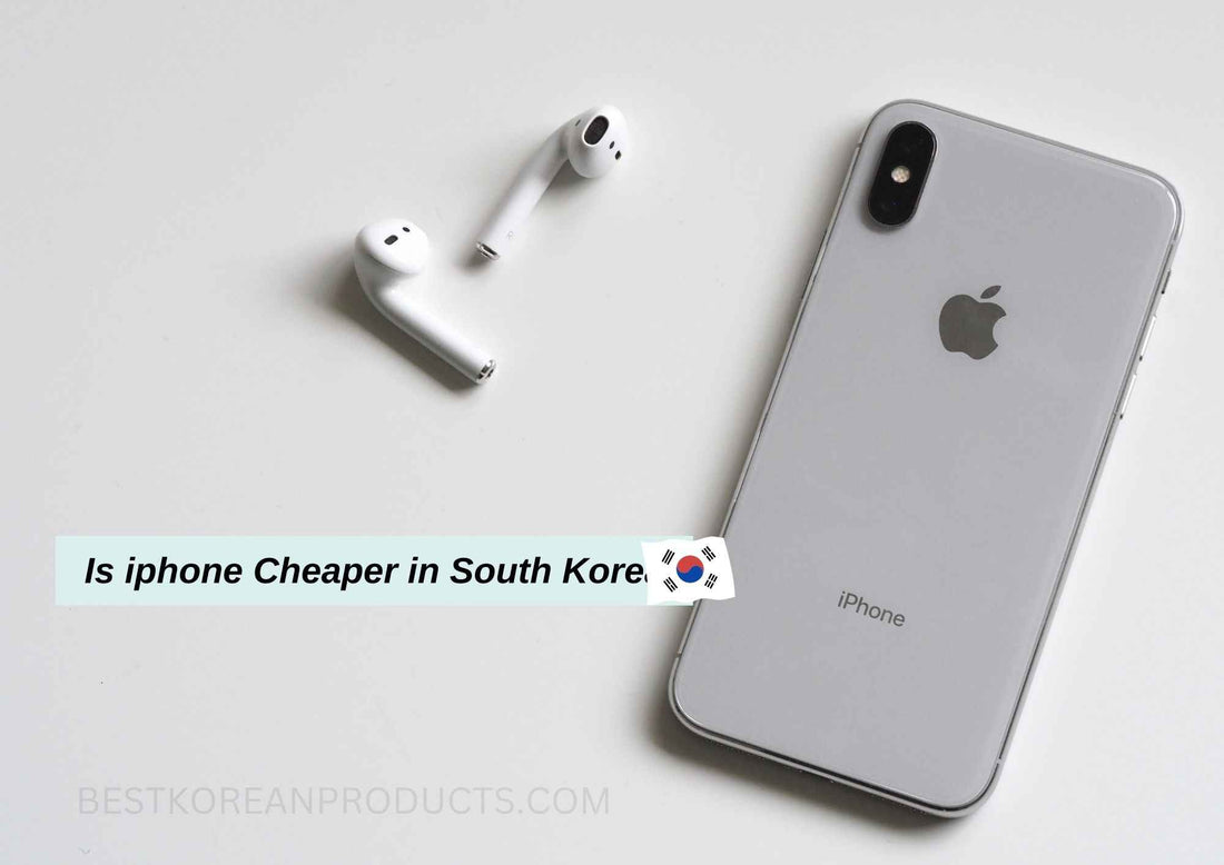 Is iPhone Cheaper In South Korea