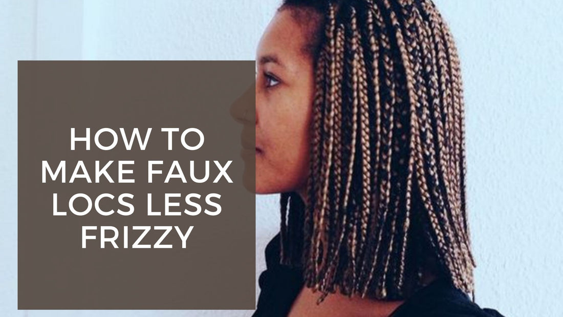 How To Make Faux Locs Less Frizzy 2024?