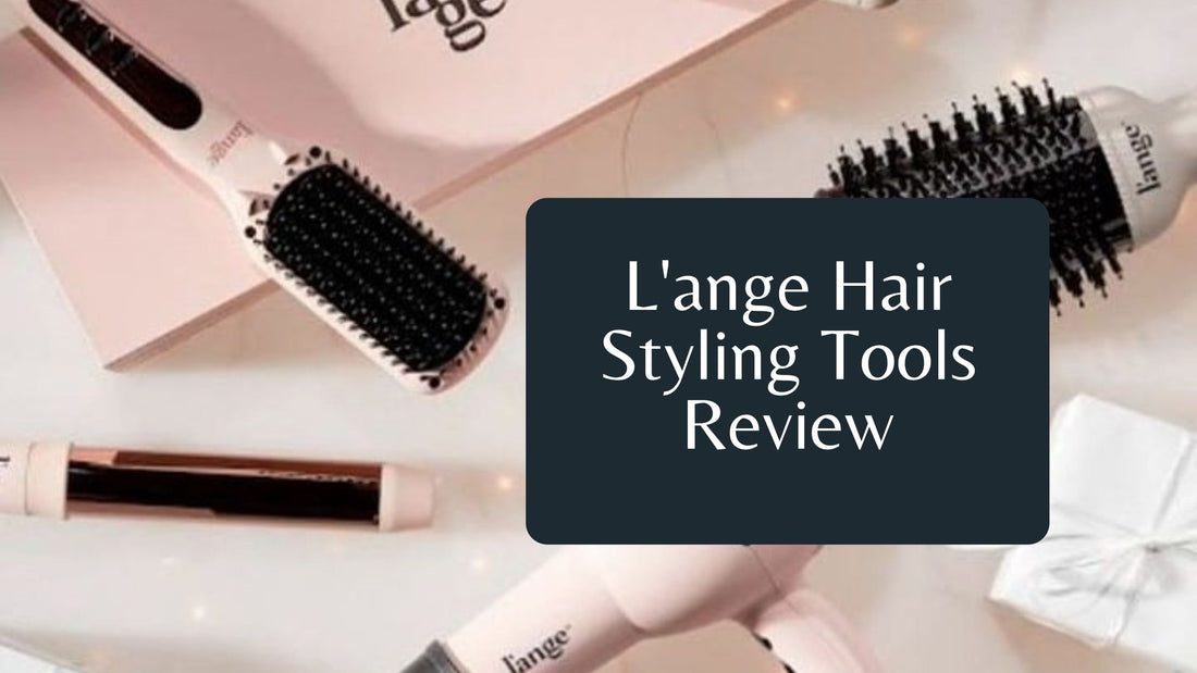 L'ange Hair Styling Tools Review 2024