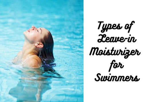 Types of Leave in Moisturizer for Swimmers