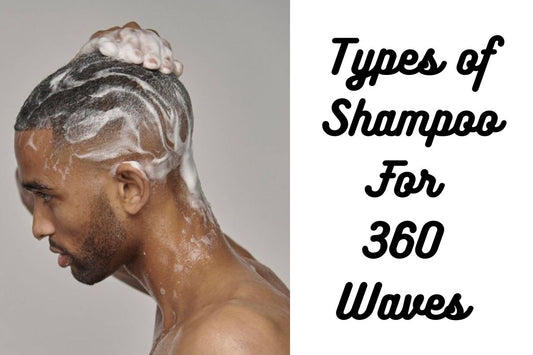 Best Shampoo For 360 Waves 2024