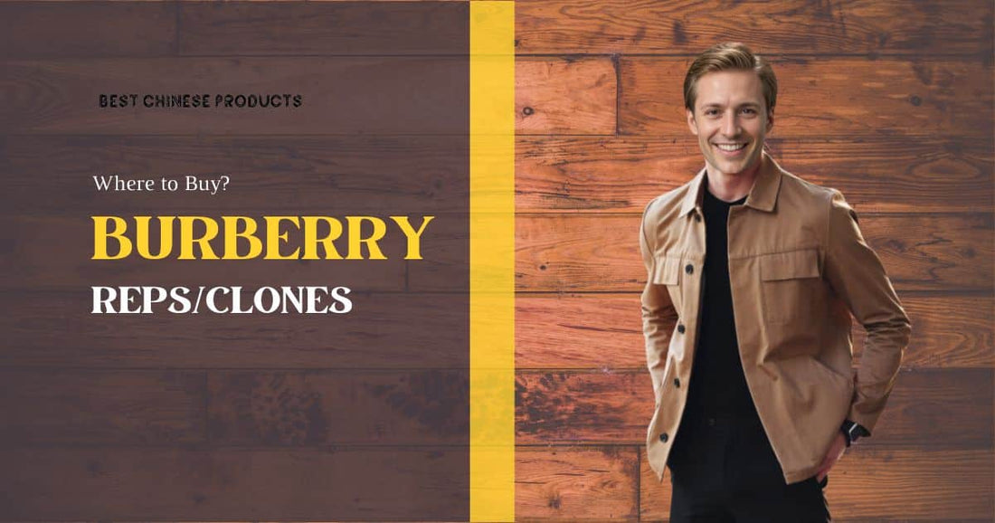 Where to Buy Burberry RepsClones