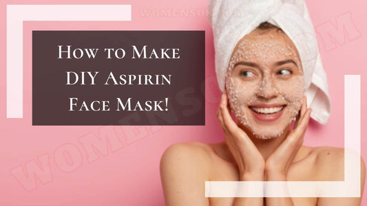 Here's How I Used Aspirin Face Mask To Get My Skin Glowing