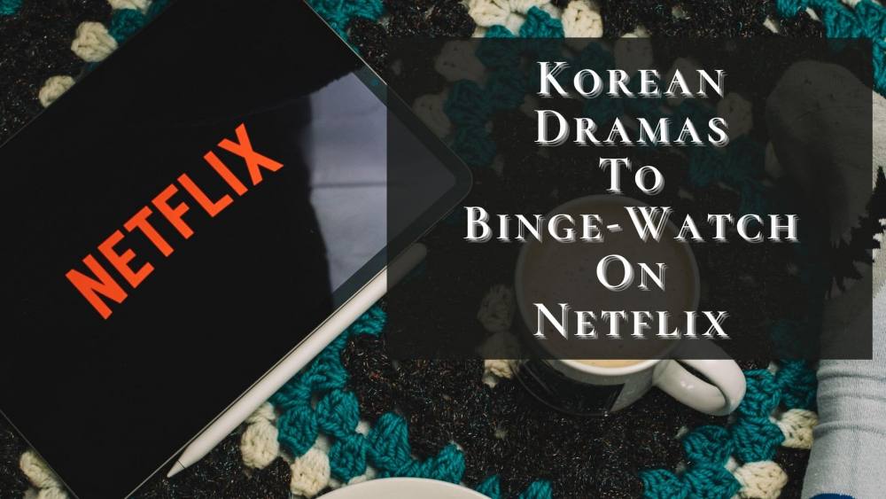 best Korean dramas on netflix