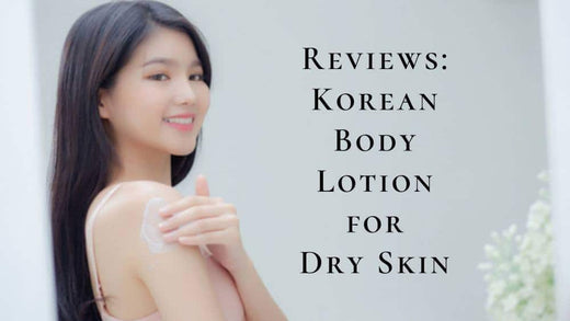 best korean body lotion for dry skin