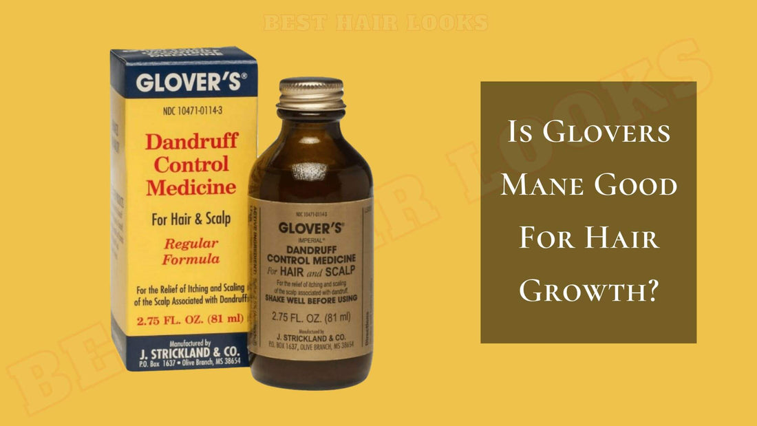 Is Glovers Mane Good For Hair Growth 2024? Unraveling the Truth