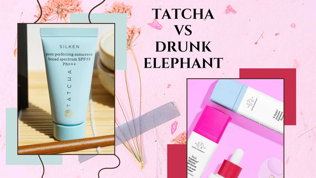 tatcha vs drunk elephant