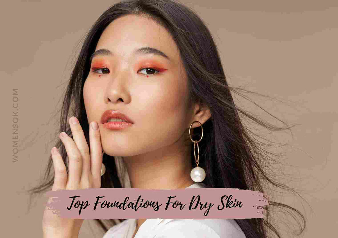 I Reviewed 7 Top Foundations For Dry Skin | Hydrating Formulas And Finishes